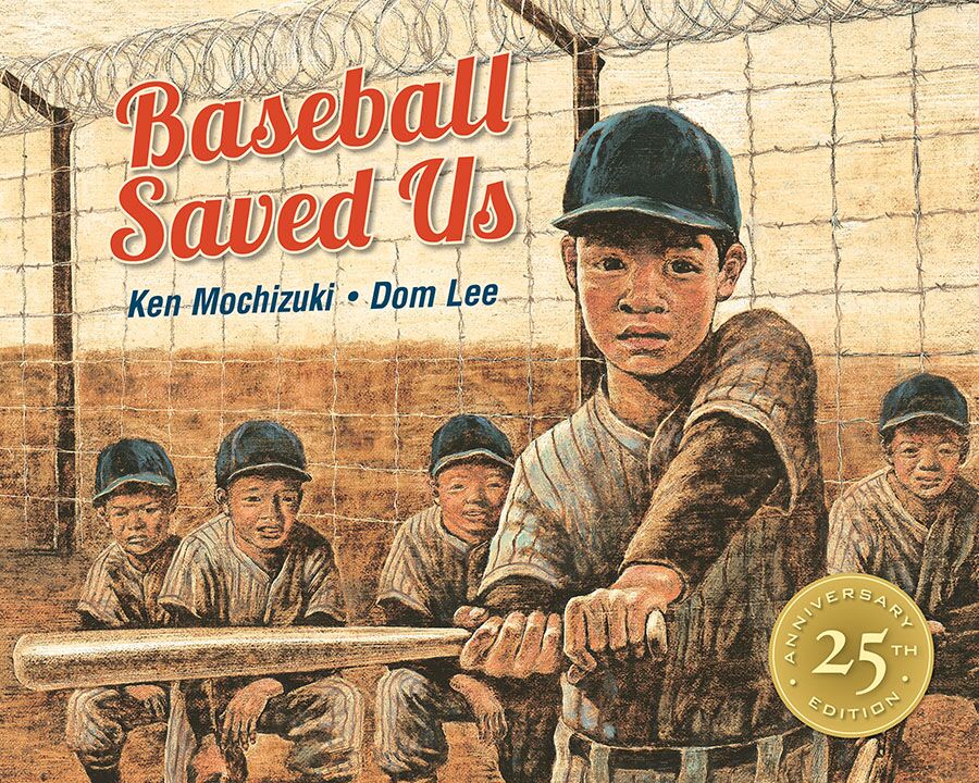 Baseball Saved Us: 25th Anniversary Edition | Lee & Low Books