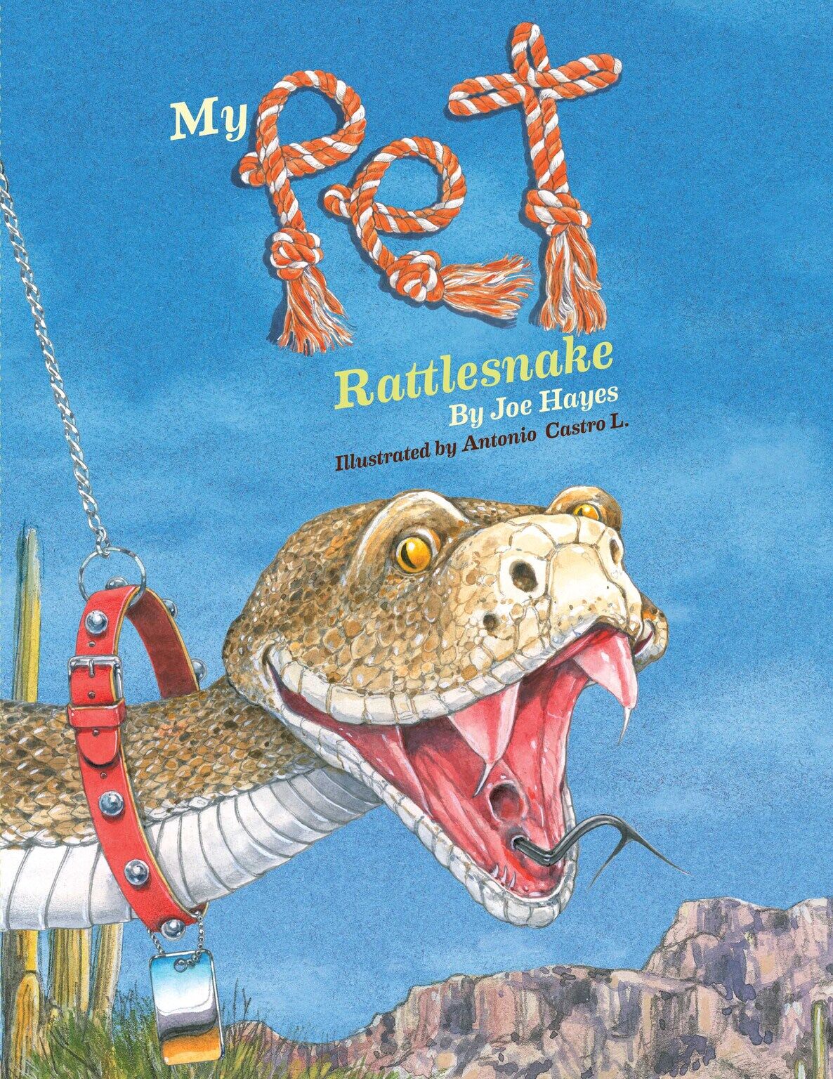 My Pet Rattlesnake by Joe Hayes | Lee & Low Books