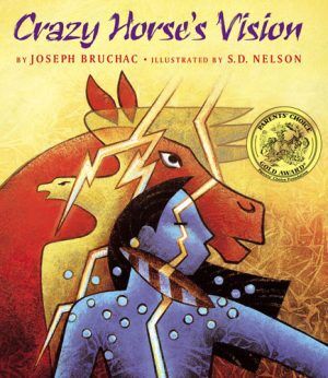 Crazy Horse's Vision by Joseph Bruchac | Lee & Low Books